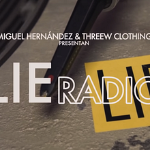 Hablamos con... Lie Radio. Un proyecto de Vídeo de Miguel Hernández - 15.11.2018