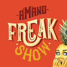 Identidad visual para Amano's Freakshow. Un projet de Créativité, Design  et Illustration traditionnelle de Kiosco Creativo - 15.10.2019