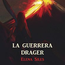 La Guerrera Drager. Un proyecto de Escritura de Elena Siles Bernal - 19.10.2019
