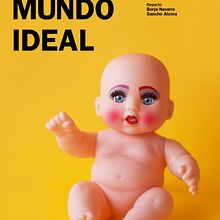 Un mundo ideal | Cartel. Projekt z dziedziny Tradycyjna ilustracja, Fotografia, Projektowanie graficzne,  Projektowanie plakatów i Fotografia studyjna użytkownika Rodrigo Arahuetes - 10.10.2019
