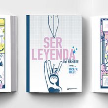 SER LEYENDA. Tebeo . Art Direction, Editorial Design, and Traditional illustration project by Del Hambre - 10.24.2019