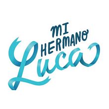 Mi hermano Luca. Un projet de Animation, Animation 2D, Animation de personnages, Cinéma, Art conceptuel , et Direction artistique de Llamarada Animación - 25.10.2019