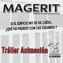 Tráiler Animación Documental Magerit Centro Ocupacional. Roteiro, Produção audiovisual, e Realização audiovisual projeto de David Poveda Fouz - 15.03.2013