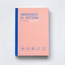 Libro Abriendo el sistema Ein Projekt aus dem Bereich Verlagsdesign, Buchbinderei und Grafikdesign von Christian Ospina - 27.01.2019