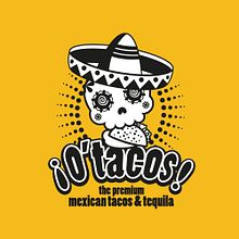 ¡O'TACOS! Ein Projekt aus dem Bereich Br, ing und Identität, Dekoration von Innenräumen, Kunstleitung, Logodesign, Grafikdesign, Gastronomiefotografie, Designverwaltung, Marketing, Werbung, Piktogramme, Siebdruck und Naming von kurogo - 15.11.2019
