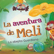 La aventura de Meli. Un proyecto de Concept Art, Diseño de personajes, Diseño digital, Ilustración digital e Ilustración infantil de Andrea Catalina Pérez Cuá - 05.11.2019