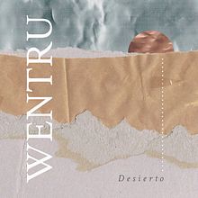 Wentru | Desierto . Een project van  Art direction,  Ontwerp y Grafisch ontwerp van Fragilidades - 10.12.2019