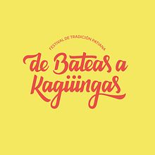 De Bateas a Kagüingas: festival de tradición patiana. Un progetto di Br, ing, Br, identit, Direzione artistica e Graphic design di Daniel Torres - 28.04.2017