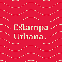 Estampa Urbana | Branding. Br, ing, Identit, Art Direction, Graphic Design, and Photograph project by Daniel Torres - 01.25.2019