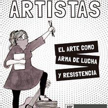 Carta abierta a mis amigxs artistas; el arte como arma de lucha y resistencia. Un progetto di Fumetto di Francisca Cárcamo Rojas - 16.11.2019
