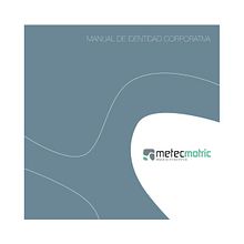 Metecmotric. Manual de identidad corporativa. Br, ing, Identit, Design, Logo Design, and Graphic Design project by Lorena Alonso Sánchez - 07.13.2009