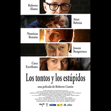 Los tontos y los estúpidos . Un proyecto de Cine de Raúl Barreras - 15.01.2014
