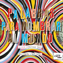Libro Palabras para Nombrar el Mundo. Art Direction, and Design project by Santiago Solís Montes de Oca - 01.22.2020