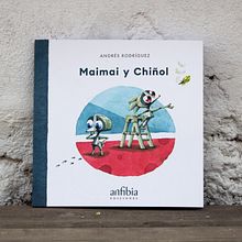 Maimai y Chiñol — 2019. Writing, Traditional illustration, Children's Illustration, and Watercolor Painting project by Andrés Rodríguez Pérez - 07.13.2019