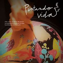 Pintando Vida. Creativit, Artistic Drawing, and Photograph project by Inés Alba - 02.06.2020