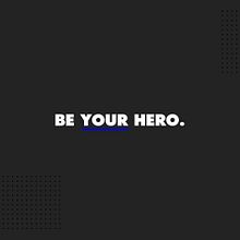 Be your Hero. Un progetto di Br, ing, Br, identit, Direzione artistica, Design, Graphic design e Web design di The Negra - 17.02.2020
