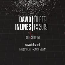 VFX TD REEL Houdini. VFX project by David Inlines - 02.16.2020