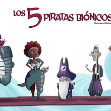 Proyecto Final: Los 5 piratas biónicos. Animation, 2D Animation, Comic, Concept Art, Drawing, Character Design, Editorial Design, Traditional illustration, Digital Illustration, Children's Illustration, Stor, and telling project by Daniel Godínez - 02.23.2020