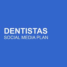 Plan de Redes Sociales para Dentistas. Un projet de Réseaux sociaux de Claryed Castillo - 04.03.2020