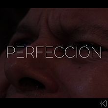 Perfección. Un projet de Cinéma, vidéo et télévision , et Vidéo de Katherine Jaenn - 05.03.2020