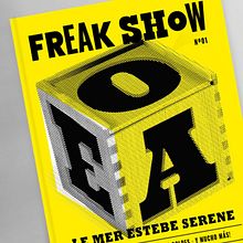 Revista Freakshow Ein Projekt aus dem Bereich Design, Verlagsdesign, Grafikdesign, T und pografie von Viky Cina - 26.11.2019