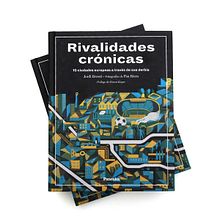 Rivalidades Crónicas. Editorial Design, Graphic Design, and Traditional illustration project by Sergi Solans - 02.01.2020