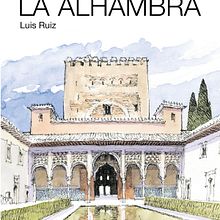 Cuaderno de la Alhambra. Un projet de Dessin et Illustration architecturale de Luis Ruiz Padrón - 30.11.2017