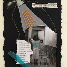 Del gusto sentido . Embroider, and Collage project by mutualdeartificios - 03.30.2020