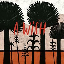 A Wish  . Ilustrație pentru copii de Vlada Soshkina - 04.03.2020