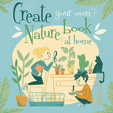 Kids Craft: Create your own Nature Book at home . Ilustrasi Anak-Anak proyek oleh Cris Ramos - 04.07.2020