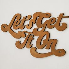 LET’S GET IT ON. Un progetto di Design, Graphic design, Design tipografico e Lettering di Adalaisa Soy - 20.10.2017