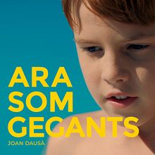 ARA SOM GEGANTS. Br, ing, Identit, Art Direction, Design, Graphic Design, Packaging, and Advertising project by Adalaisa Soy - 03.20.2018