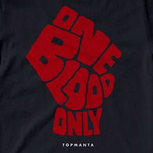 ONE BLOOD ONLY. Art Direction, Design, Graphic Design, Traditional illustration, Digital Illustration, Lettering, Digital Lettering, T, and pograph project by Adalaisa Soy - 06.20.2019