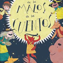Un Cuento de los Malos de los Cuentos. Een project van Traditionele illustratie y Kinderillustratie van Cris Martín - 10.04.2020