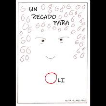 Un recado para Oli. Een project van  Tekening van tresartistas - 13.04.2020