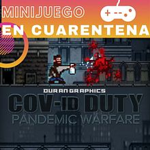 COV-id DUTY. Animation, 2D Animation, Character Animation, Game Development, Interactive Design, Video, and Video Games project by Juanma Duran - 04.16.2020