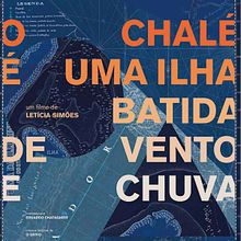 O Chalé é uma Ilha Batida de Vento e Chuva - Longa Metragem. Film, Film, Video, TV, and Video Editing project by Eduardo Chatagnier - 04.16.2020