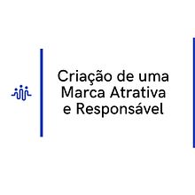 Meu projeto do curso: Criação de uma marca atrativa e responsável. Br, ing & Identit project by Samara Lima - 04.17.2020