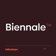 Biennale. Un proyecto de Diseño tipográfico de Latinotype - 09.11.2019