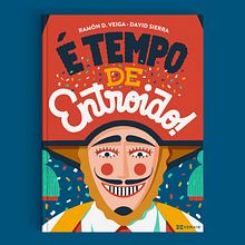 É tempo de entroido Ein Projekt aus dem Bereich Verlagsdesign, Traditionelle Illustration und Kinderillustration von David Sierra Martínez - 21.04.2020