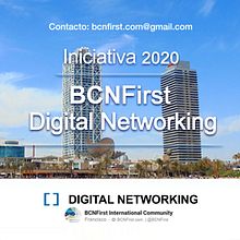 Iniciativa 2020 BCNFirst Digital Networking. Un proyecto de Br, ing e Identidad, Retail Design, Diseño editorial, Diseño Web, Eventos, Marketing Digital y Redes Sociales de BCNFirst International Events - 22.04.2020