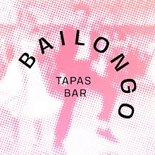 Bailongo Tapas Bar. Un proyecto de Br, ing e Identidad y Diseño gráfico de Daniel Ligero Barrera - 22.04.2020