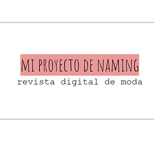 Naming para revista de moda . Un proyecto de Naming de Brigett Villalobos - 23.04.2020