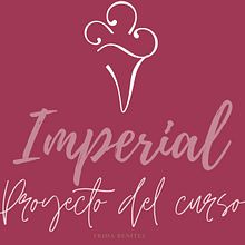 Mi Proyecto del curso: Branded content y content curation para Imperial. Content Marketing project by Fri Benítez - 04.24.2020