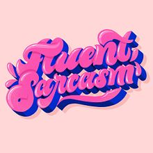 Fluent Sarcasm - Bold Lettering. Calligraph, H, Lettering, Lettering, and Digital Lettering project by Lucía Gómez Alcaide - 04.29.2020