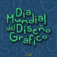 Día Mundial del Diseño Gráfico 27-04-2020. Projekt z dziedziny Projektowanie graficzne, Projektowanie t, pografii, Trad, c i jna ilustracja użytkownika Agustina Fernández - 29.04.2020