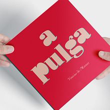 Livro A Pulga. Editorial Design, and Graphic Design project by Leandro Rodrigues - 05.05.2020