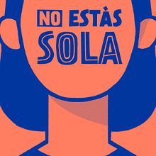 No estás sola . Un proyecto de Dirección de arte, Diseño gráfico, Ilustración tradicional e Ilustración digital de Sara Lainez - 08.05.2020