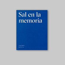 Sal en la memoria. Editorial Design, Graphic Design, T, and pograph project by 988 - 05.13.2020