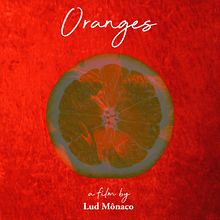 Oranges . Cinema, Cinema, Vídeo e TV, Stor, telling, e Roteiro projeto de Lud Mônaco - 06.03.2019